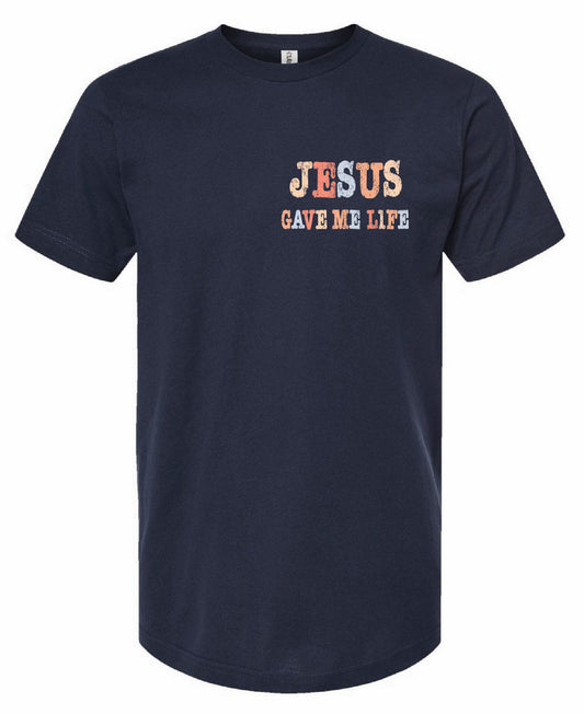 Jesus Gave Me Life T-Shirt PASTEL COLORS